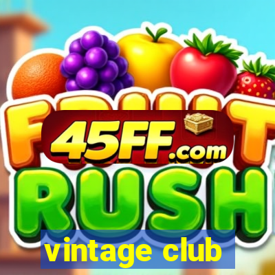 vintage club